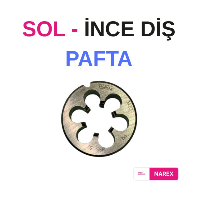 Narex Sol İnce Diş Pafta - M30X3,0