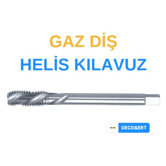 ERT Gaz Diş Helis Makine Kılavuzu - G 2