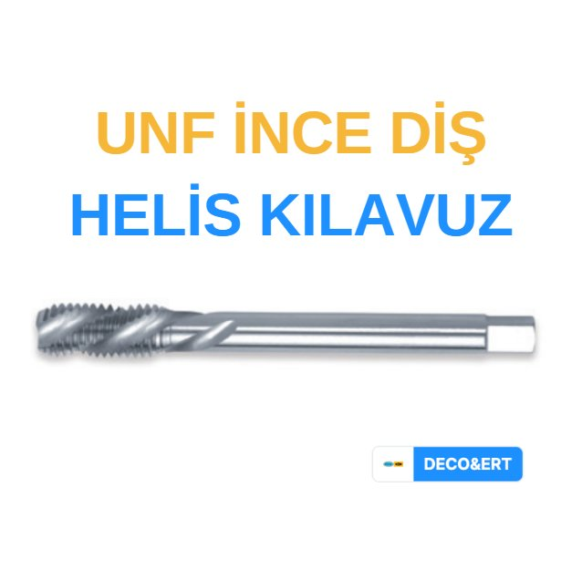 ERT UNF İnce Diş Helis Makine Kılavuzu - UNF 5/8
