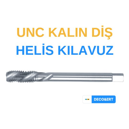 ERT UNC Kalın Diş Helis Makine Kılavuzu - UNC 5/16