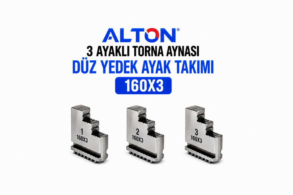 Alton 3 Ayaklı Torna Aynası Düz Yedek Ayak Takımı - 160X3
