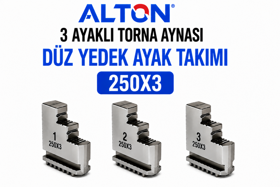 Alton 3 Ayaklı Torna Aynası Düz Yedek Ayak Takımı - 250X3