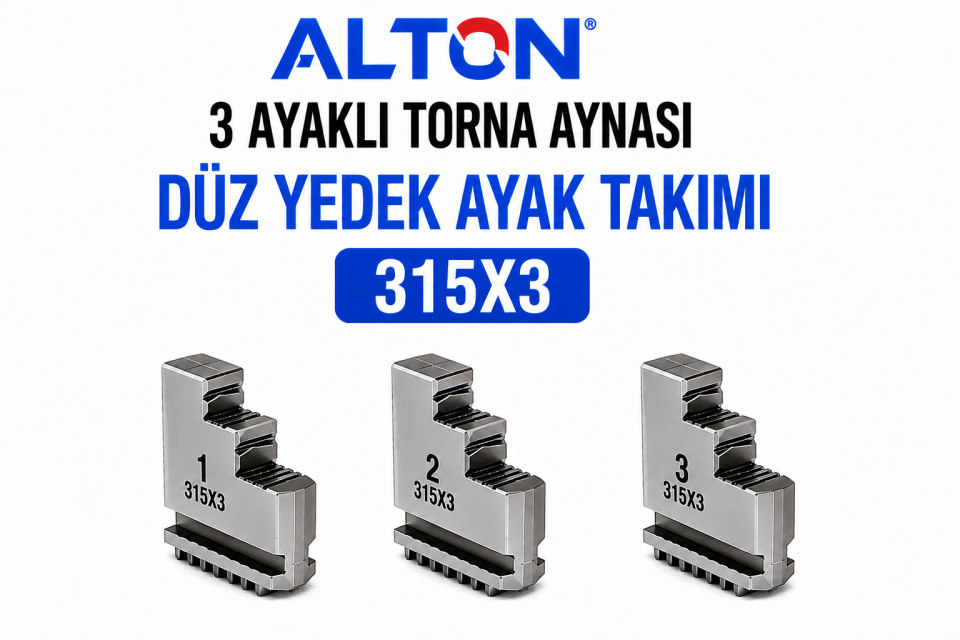 Alton 3 Ayaklı Torna Aynası Düz Yedek Ayak Takımı - 315X3