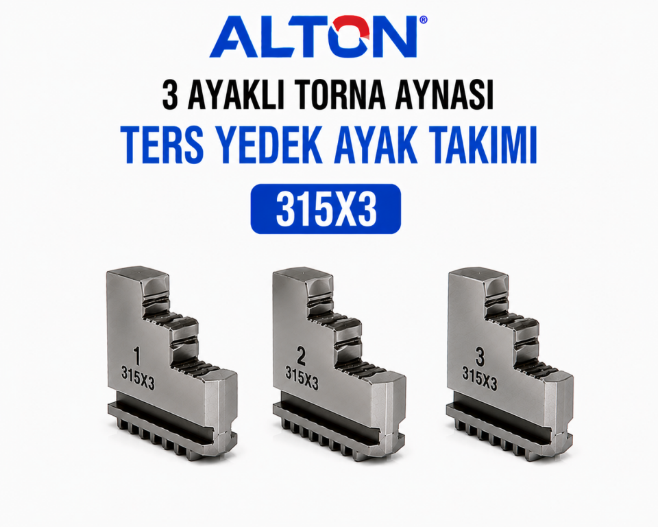 Alton 3 Ayaklı Torna Aynası Ters Yedek Ayak Takımı - 315X3
