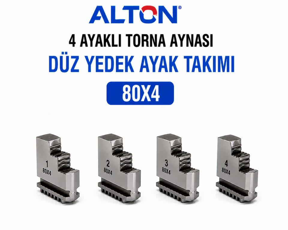 Alton 4 Ayaklı Torna Aynası Düz Yedek Ayak Takımı - 80X4