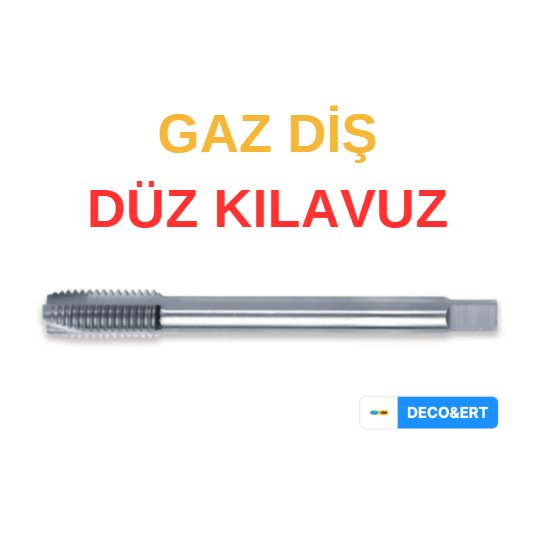 ERT Gaz Diş Düz Makine Kılavuzu - G3/4