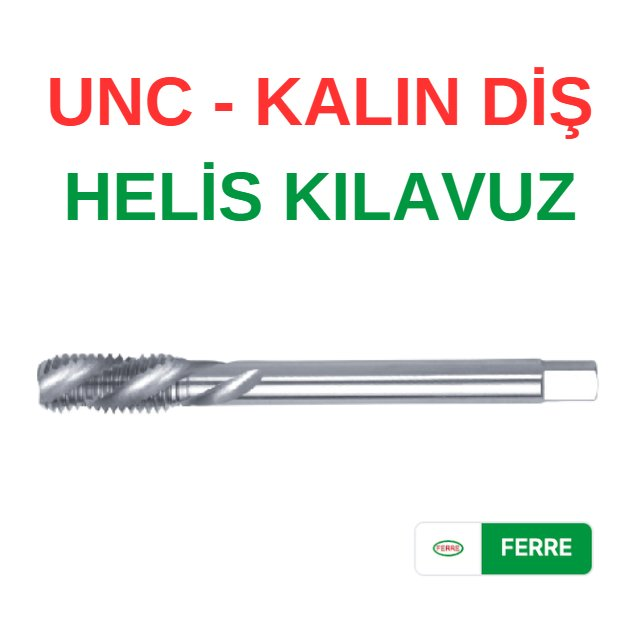 Ferre UNC 7/8 Helis Kılavuz